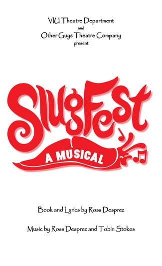 Malaspina Theatre Presents: SlugFest a Musical